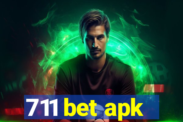 711 bet apk